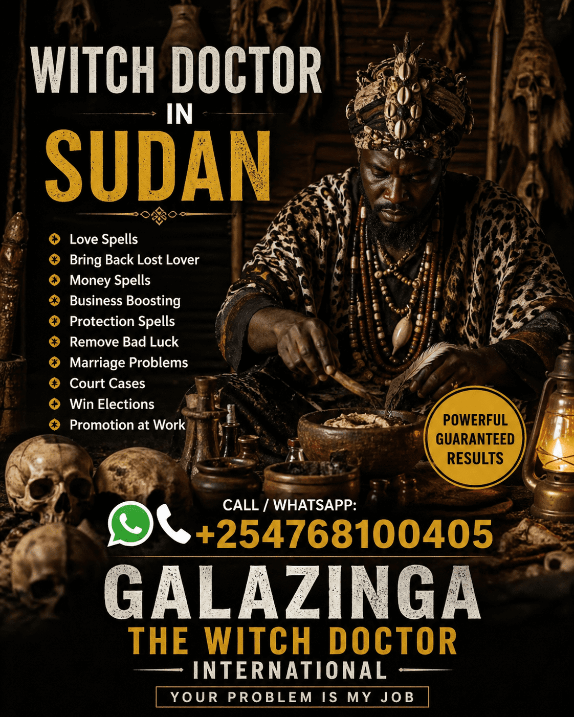 Witch Doctor in Sudan – Dr. Galazinga Healer +254 768100405