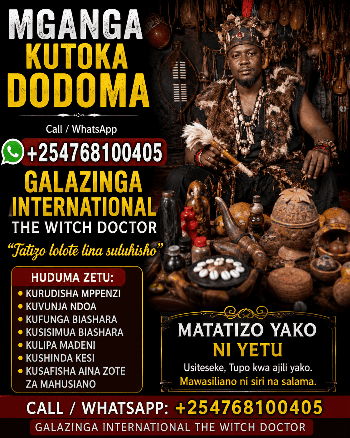 Powerful Mganga wa Mapenzi Dodoma – Dkt. Galazinga tel:+254768100405 18 Mganga wa Mapenzi Dodoma – Dkt. Galazinga
