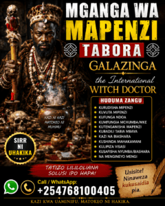 Powerful Mganga wa Mapenzi Tabora  +254 768100405