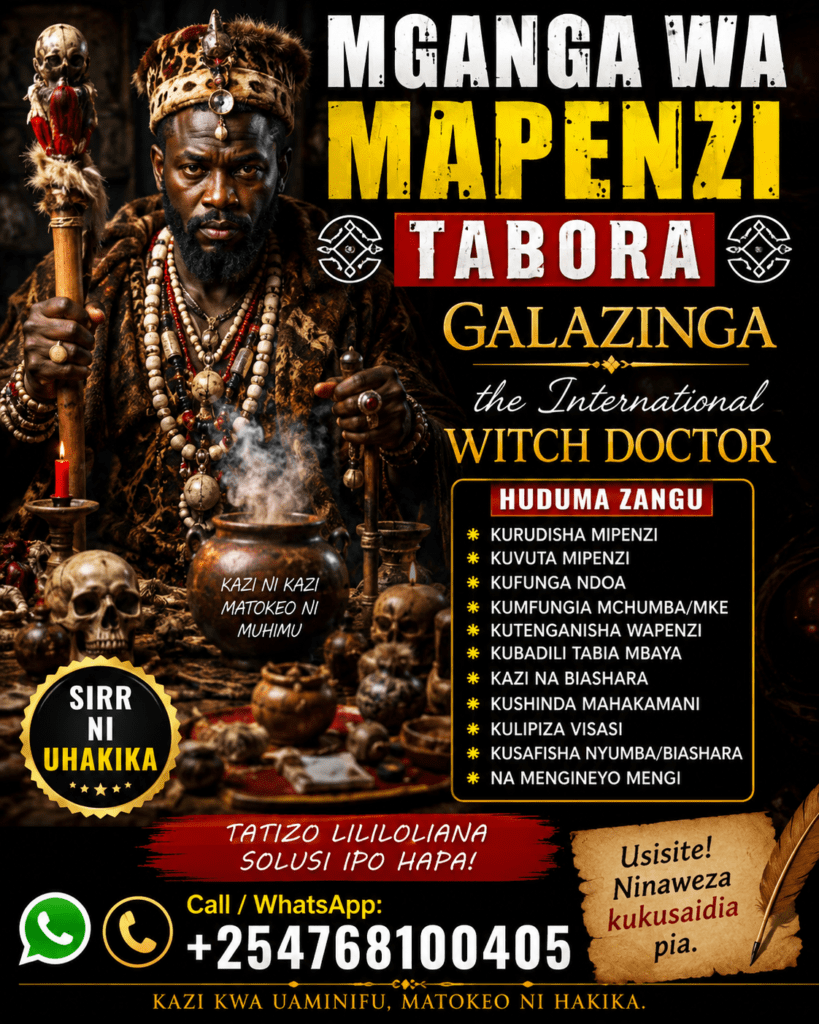 Powerful Mganga wa Mapenzi Tabora  +254 768100405
