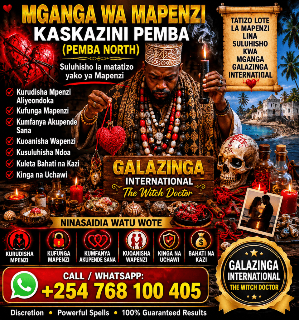 Powerful Mganga wa mapenzi Kaskazini Pemba +254 768 100 405. 2 Ruka hadi maudhui makuu🌿 Dkt. Galazinga📞 +254 768 100 405 Nyumbani › Hirizi za Mapenzi › Mganga wa Mapenzi Kaskazini Pemba