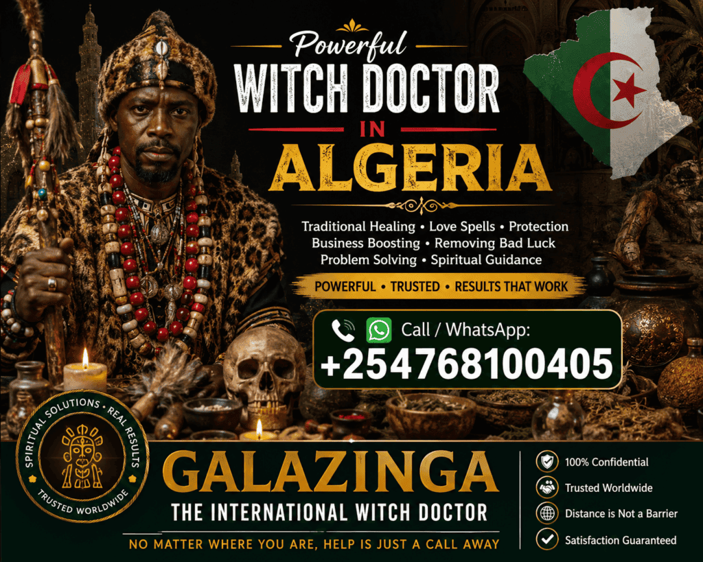 Best Powerful Witch Doctor in Algeria
