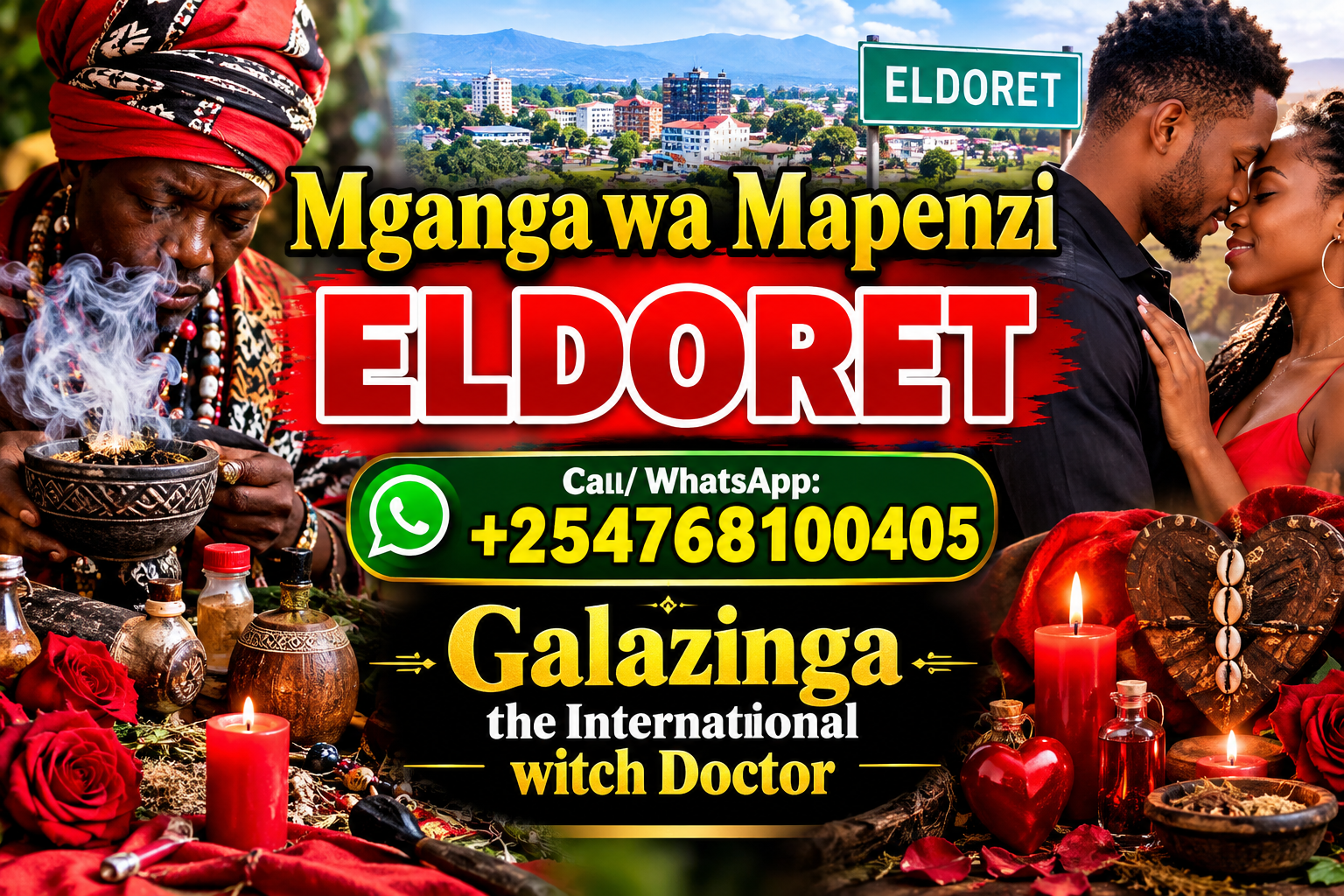 Powerful Mganga wa mapenzi Eldoret +254 768 100 405